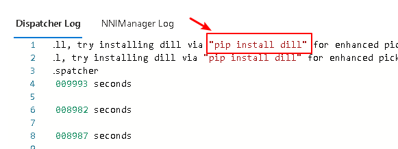 python nni dispatcher log - pip install dill