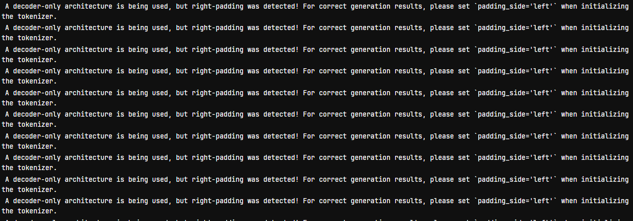 Fix A decoder-only architecture is being used, but right-padding was detected! For correct generation results, please set padding_side='left' when initializing the tokenizer